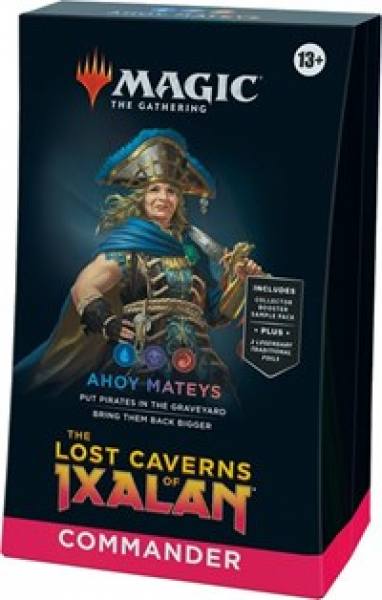 The Lost Caverns of Ixalan Commander Deck - Ahoy Mateys The Lost Caverns of Ixalan Commander Deck - Ahoy Mateys